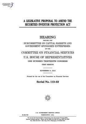 Read Online A Legislative Proposal to Amend the Securities Investor Protection ACT - U.S. Congress file in ePub