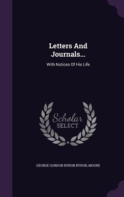 Read Letters and Journals: With Notices of His Life - Moore Patrick file in ePub