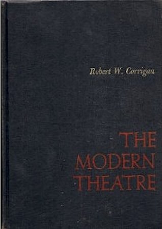 Read Online The Modern Theatre (English and Multilingual Edition) - Robert Willoughby Corrigan | PDF
