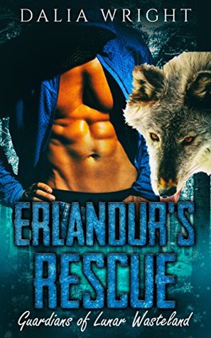 Download ERLANDUR'S RESCUE (Guardians of Lunar Wasteland Book 4) - Dalia Wright | ePub
