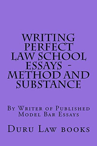 Read Writing Perfect Law School Essays - Method and Substance: A Jide Obi law book for the best law students - Bam Yum Hagin Law | PDF
