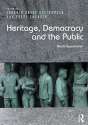Read Heritage, Democracy and the Public: Nordic Approaches - Torgrim Sneve Guttormsen file in PDF