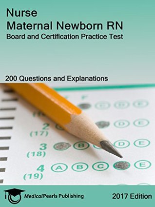 Download Nurse Maternal Newborn RN: Board and Certification Practice Test - MedicalPearls Publishing LLC | ePub