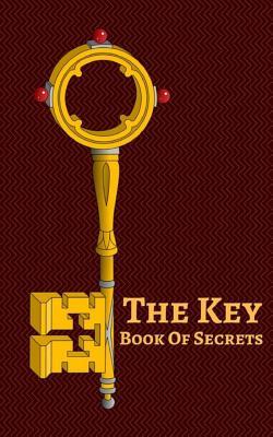 Read Online The Key Book of Secrets: The Password Organizer Log Book / Password Keeper Journal 120 Pages 5x8 Inches -  file in ePub