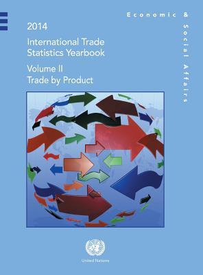 Full Download International Trade Statistics: 2014: Trade by Product - United Nations | ePub