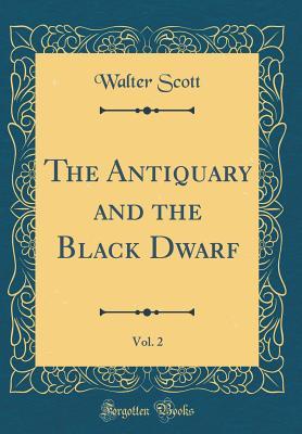 Download The Antiquary and the Black Dwarf, Vol. 2 (Classic Reprint) - Walter Scott file in ePub