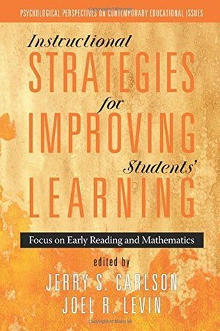 Full Download Instructional Strategies for Improving Students' Learning (Psychological Perspectives on Contemporary Educational Issues) - Information Age Publishing file in ePub