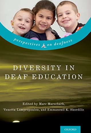 Read Online Diversity in Deaf Education (Perspectives on Deafness) - Marc Marschark | ePub