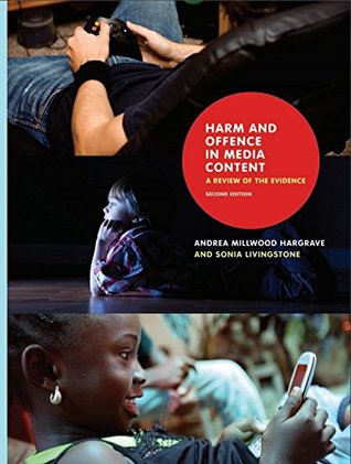 Full Download Harm and Offence in Media Content: A Review of the Evidence: A Review of the Evidence - Andrea Millwood file in PDF