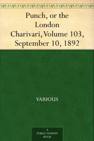 Download Punch, or the London Charivari, Volume 103, September 10, 1892 - Various file in PDF