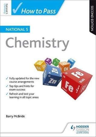 Download How to Pass National 5 Chemistry: Second Edition - Barry McBride | PDF
