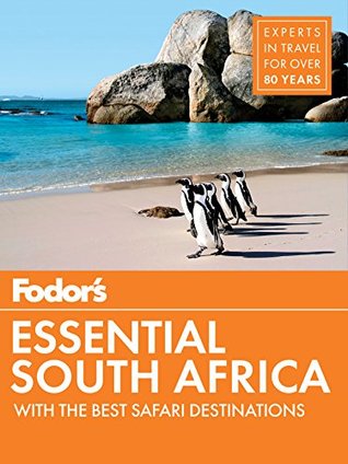 Full Download Fodor's Essential South Africa: with The Best Safari Destinations (Travel Guide Book 1) - Fodor's Travel Guides | ePub