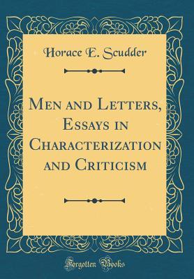 Download Men and Letters, Essays in Characterization and Criticism - Horace Elisha Scudder file in ePub
