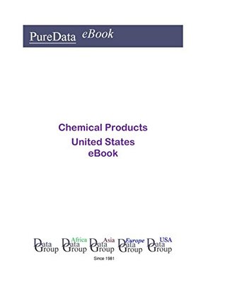 Full Download Chemical Products United States: Market Sales in the United States - Editorial DataGroup USA file in ePub