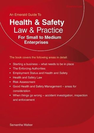 Full Download Health & Safety Law & Practice for Small to Medium Enterprises - Samantha Walker file in PDF