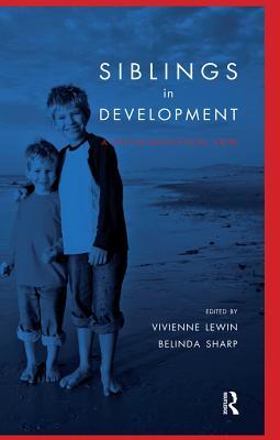 Read Siblings in Development: A Psychoanalytic View - Vivienne Lewin file in ePub