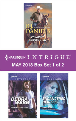 Download Harlequin Intrigue May 2018 - Box Set 1 of 2: Cowboy's Redemption\Finding the Edge\Endangered Heiress - B.J. Daniels | PDF