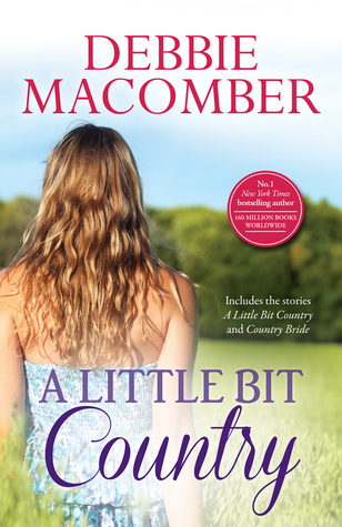 Read A Little Bit Country/A Little Bit Country/Country Bride - Debbie Macomber | PDF