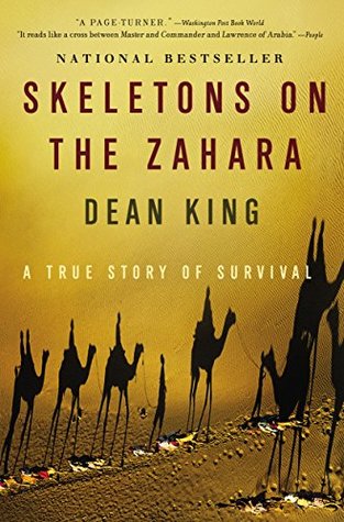 Read Skeletons on the Zahara: A True Story of Survival - Dean King | ePub