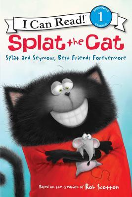 Read Splat the Cat: Splat and Seymour, Best Friends Forevermore - Rob Scotton | PDF