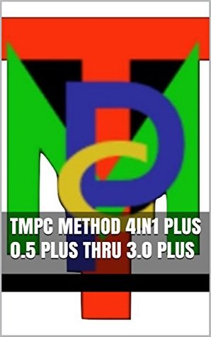 Read Online TMPC Method 4in1 Plus 0.5 Plus Thru 3.0 Plus (Level Book 2) - OwnSelf Greatness | ePub