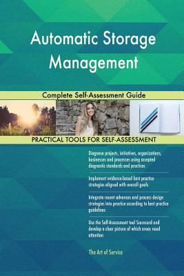 Download Automatic Storage Management Complete Self-Assessment Guide - Gerardus Blokdyk | ePub