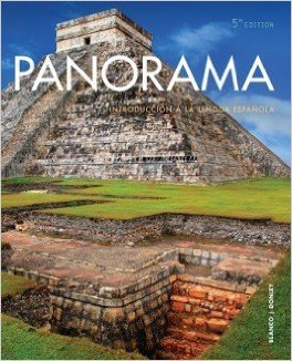 Read Online Panorama 5th Student Edition w/ SSPlus(vTxt) Code and Student Activities Manual - Philip Redwine Donley José A. Blanco | PDF