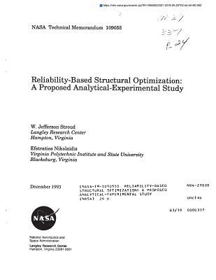 Read Reliability-Based Structural Optimization: A Proposed Analytical-Experimental Study - National Aeronautics and Space Administration file in PDF
