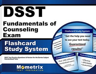 Download DSST Fundamentals of Counseling Exam Flashcard Study System: DSST Test Practice Questions & Review for the Dantes Subject Standardized Tests (Cards) - DSST Exam Secrets Test Prep Team | PDF