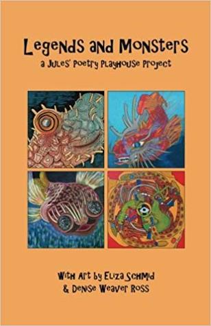 Download Legends and Monsters: A Jules Poetry Playhouse Project - Jules Nyquist | ePub