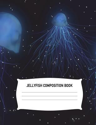 Download Jellyfish Composition Book: Jelly Fish Notebook College Ruled Writing Diary Practice Journal Organizer Youth Kids: University, College, Kindergarten, Elementary, High School, Middle School Note Book Pad, Math English Art Science 7.44 X 9.69 Notepad Lined - Aguilar Publications file in PDF