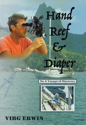 Download Hand, Reef, and Diaper: A Voyage of Discovery - Virg Erwin file in ePub