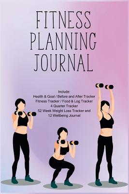Download Fitness Planning Journal: Fitness Agenda, Fitness Planner Binder, Fitness Journal and Planner, Fitness Journal for Women, Fitness Journaling, Fitness Happy Planner, Fitness Journal and Workout Planner, Fitness Tracker for Women -  | PDF