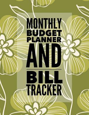 Full Download Monthly Budget Planner and Bill Tracker: Green Floral Design Monthly & Weekly Financial Budget Planner Expense Tracker Bill Organizer Journal Notebook Income List, Monthly Expense Categories and Weekly Expense Tracker Organizer, Financial Planner Workb - Marlene Winget file in PDF