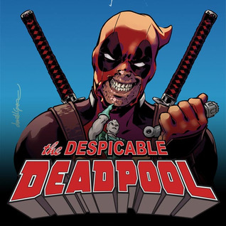 Read Online Despicable Deadpool (2017-2018) (Issues) (15 Book Series) -  | ePub