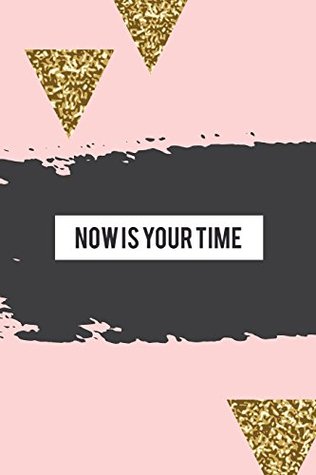 Read Online Now Is Your Time: Rose Gold Pastel Pink Lined Journal Notebook 120 Pages Journal Paper Planner Art Sketchbook Diary (6 x 9) Soft Matte Cover (Female Motivational Journals) -  | ePub