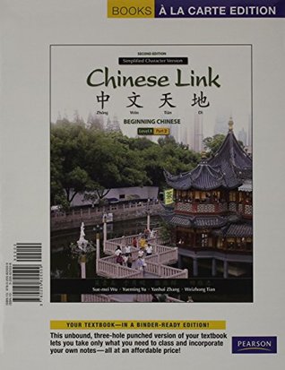 Download Chinese Link: Beginning Chinese, Simplified Character Version, Level1/Part2, Books a la Carte Plus MyLab Chinese (one semester) -- Access Card Package (2nd Edition) - Sue-mei Wu file in ePub