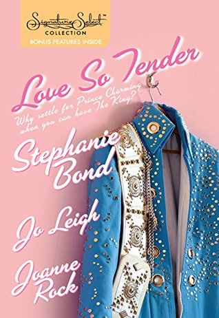 Read Online Love So Tender: Taking Care of Business / Play It Again, Elvis / Good Luck Charm (Mills & Boon Silhouette) - Stephanie Bond file in ePub