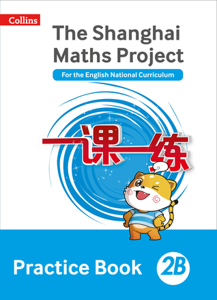 Read Online Shanghai Maths – The Shanghai Maths Project Practice Book 2B - Amanda Simpson file in ePub