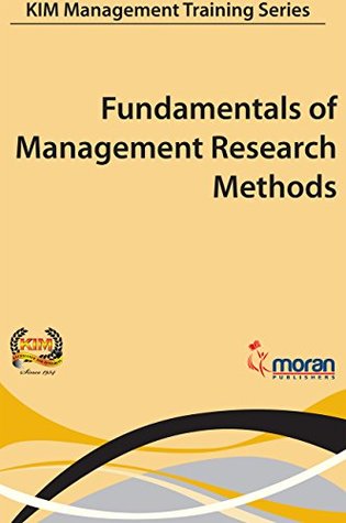 Read Online Fundamentals of Management Research Methods (KIM Management Training Series) - S. I. Ng'ang'a file in ePub