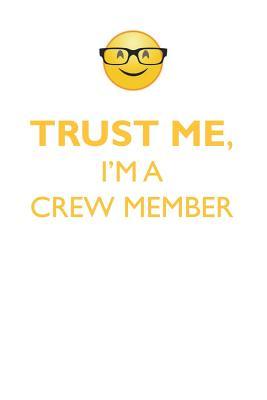 Read TRUST ME, I'M A CREW MEMBER AFFIRMATIONS WORKBOOK Positive Affirmations Workbook. Includes: Mentoring Questions, Guidance, Supporting You. - Affirmations World file in PDF