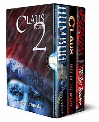 Read Online Claus Boxed 2: A Science Fiction Holiday Adventure - Tony Bertauski | ePub