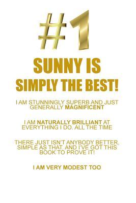 Read Online SUNNY IS SIMPLY THE BEST AFFIRMATIONS WORKBOOK Positive Affirmations Workbook Includes: Mentoring Questions, Guidance, Supporting You - Affirmations World | PDF