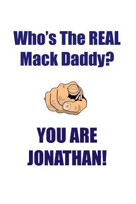 Read JONATHAN IS THE REAL MACK DADDY AFFIRMATIONS WORKBOOK Positive Affirmations Workbook Includes: Mentoring Questions, Guidance, Supporting You - Affirmations World | ePub