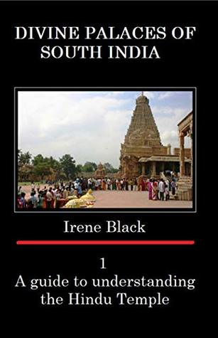 Download DIVINE PALACES OF SOUTH INDIA: A Guide to understanding the Hindu Temple 1 - Irene Black file in ePub