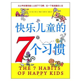 Full Download The 7 Habits of Happy Children (The 7 Habits of Highly Effective People from childhood. a preparation for life!) - KE WEI WEN | ePub