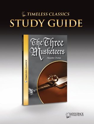 Download The Three Musketeers Study Guide CD (Timeless Classics) - Saddleback Educational Publishing file in PDF
