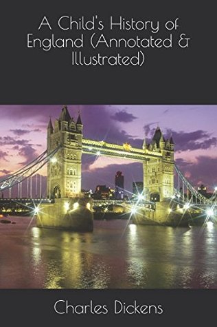 Download A Child's History of England (Annotated & Illustrated) - Charles Dickens | ePub