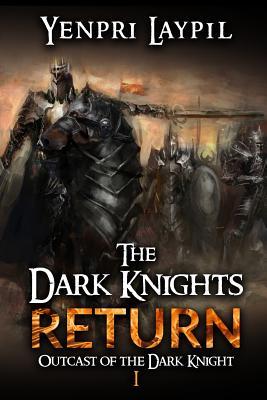 Download The Dark Knights Return: Outcast of the Dark Knight - Yenpri Laypil file in ePub