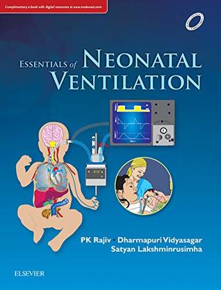 Read Online Essentials of Neonatal Ventilation, 1st edition, E-book - Rajiv Pk | PDF